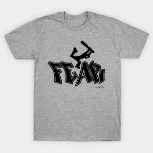 FEAR NINJA-BLACK T-Shirt